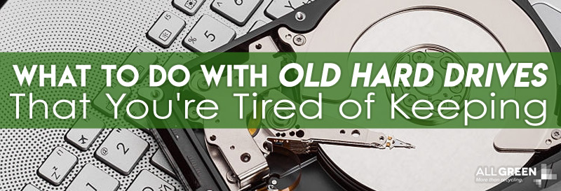 What To Do With Old Hard Drive