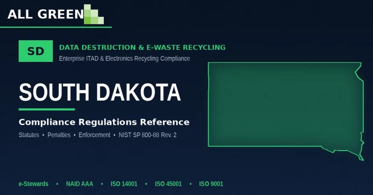 South Dakota IT Asset Disposition (ITAD), Data Destruction, and Electronics Recycling Compliance
