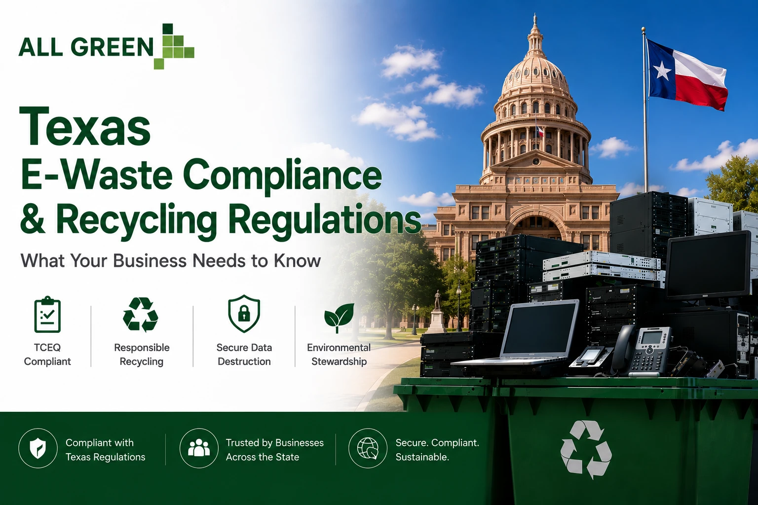 Texas It Asset Disposition Compliance And Regulations - All Green Electronics Recycling